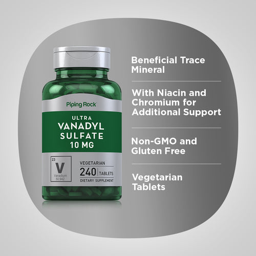 Ultra Vanadyl Complex (Vanadium), 10 mg, 240 Vegetarian Tablets Benefits